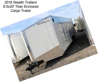 2018 Stealth Trailers 8.5x20\' Titan Enclosed Cargo Trailer