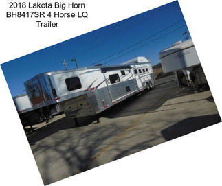 2018 Lakota Big Horn BH8417SR 4 Horse LQ Trailer