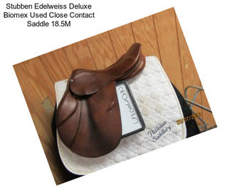 Stubben Edelweiss Deluxe Biomex Used Close Contact Saddle 18.5\