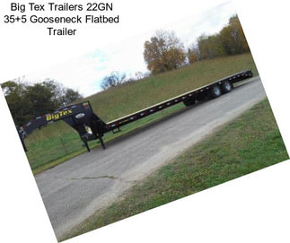 Big Tex Trailers 22GN 35+5 Gooseneck Flatbed Trailer