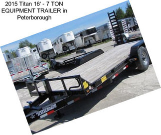 2015 Titan 16\' - 7 TON EQUIPMENT TRAILER in Peterborough