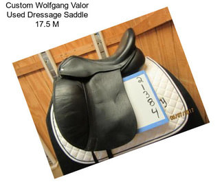 Custom Wolfgang Valor Used Dressage Saddle 17.5\
