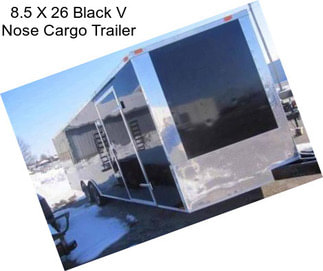 8.5 X 26 Black V Nose Cargo Trailer