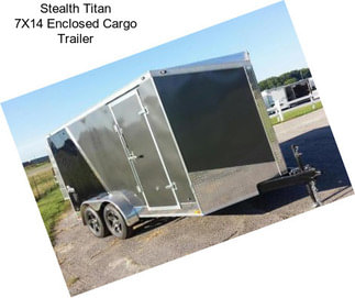 Stealth Titan 7X14 Enclosed Cargo Trailer