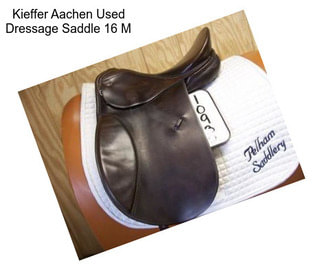 Kieffer Aachen Used Dressage Saddle 16\