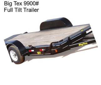 Big Tex 9900# Full Tilt Trailer