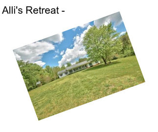 Alli\'s Retreat -