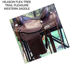 HILASON FLEX-TREE TRAIL PLEASURE WESTERN SADDLE