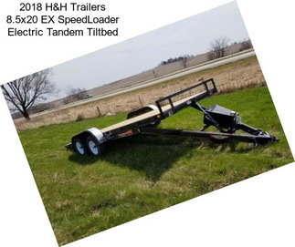 2018 H&H Trailers 8.5x20 EX SpeedLoader Electric Tandem Tiltbed