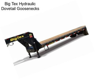 Big Tex Hydraulic Dovetail Goosenecks