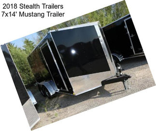 2018 Stealth Trailers 7x14\' Mustang Trailer
