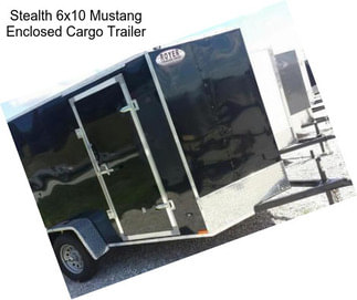 Stealth 6x10 Mustang Enclosed Cargo Trailer