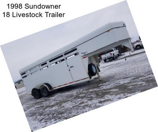 1998 Sundowner 18 Livestock Trailer