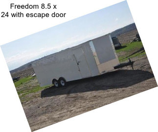 Freedom 8.5 x 24 with escape door