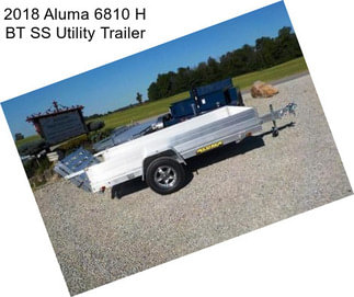 2018 Aluma 6810 H BT SS Utility Trailer