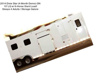 2014 Dixie Star (4-Month Demo) GN 10\' LQ w/ 6-Horse Slant Load! Sleeps 4 Adults / Storage Galore