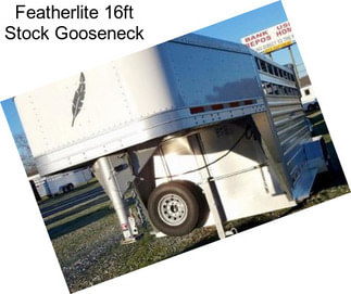 Featherlite 16ft Stock Gooseneck