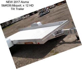 NEW 2017 Aluma 5'8" x 12 HD Tilt Trailer