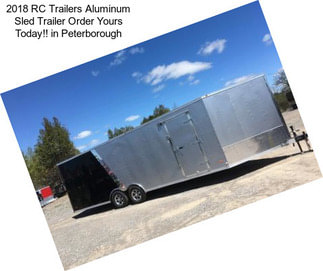 2018 RC Trailers Aluminum Sled Trailer Order Yours Today!! in Peterborough