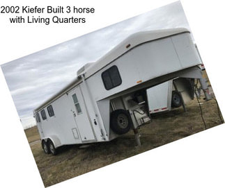 2002 Kiefer Built 3 horse with Living Quarters