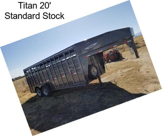 Titan 20\' Standard Stock