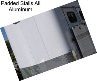 Padded Stalls All Aluminum