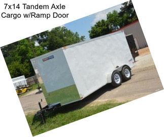 7x14 Tandem Axle Cargo w/Ramp Door