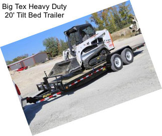 Big Tex Heavy Duty 20\' Tilt Bed Trailer