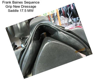 Frank Baines Sequence Grip New Dressage Saddle 17.5\