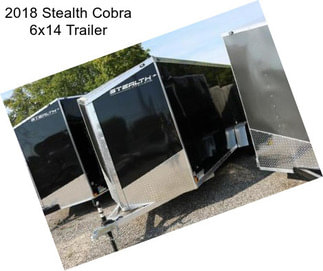 2018 Stealth Cobra 6x14 Trailer