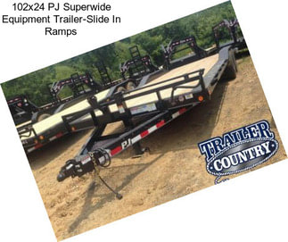 102x24 PJ Superwide Equipment Trailer-Slide In Ramps