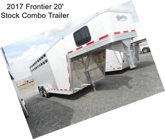 2017 Frontier 20\' Stock Combo Trailer