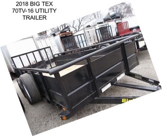 2018 BIG TEX 70TV-16 UTILITY TRAILER