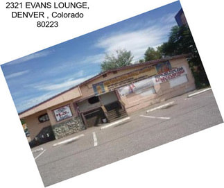 2321 EVANS LOUNGE, DENVER , Colorado 80223