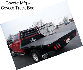 Coyote Mfg - Coyote Truck Bed