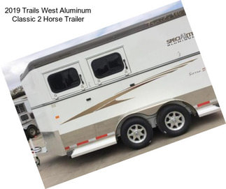 2019 Trails West Aluminum Classic 2 Horse Trailer