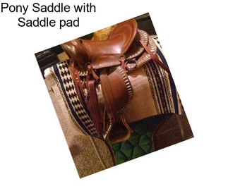 Pony Saddle with Saddle pad