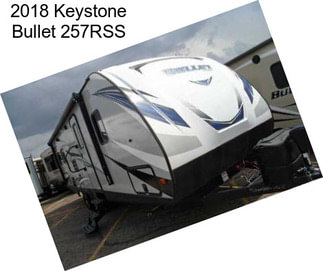 2018 Keystone Bullet 257RSS