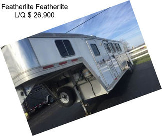 Featherlite Featherlite L/Q $ 26,900