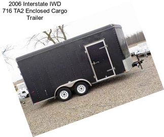 2006 Interstate IWD 716 TA2 Enclosed Cargo Trailer