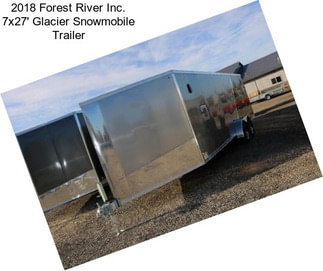 2018 Forest River Inc. 7x27\' Glacier Snowmobile Trailer