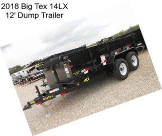 2018 Big Tex 14LX 12\' Dump Trailer