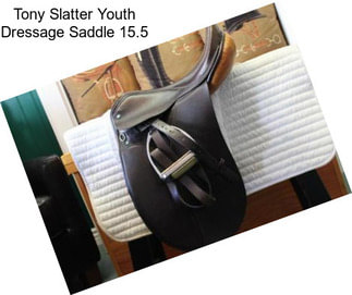 Tony Slatter Youth Dressage Saddle 15.5\