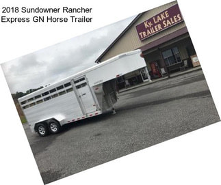2018 Sundowner Rancher Express GN Horse Trailer