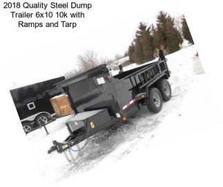 2018 Quality Steel Dump Trailer 6x10 10k with Ramps and Tarp