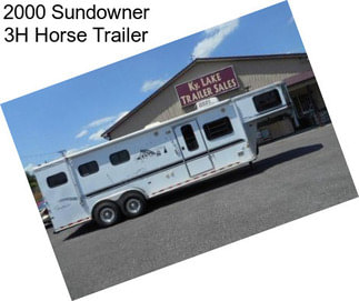 2000 Sundowner 3H Horse Trailer