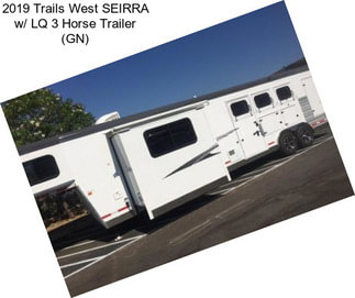 2019 Trails West SEIRRA w/ LQ 3 Horse Trailer (GN)