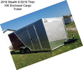 2018 Stealth 8.5X16 Titan 10K Enclosed Cargo Trailer
