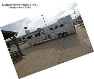 Lakota Big Horn BH8318CE 3 Horse Living Quarters Trailer