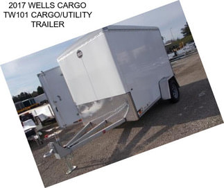 2017 WELLS CARGO TW101 CARGO/UTILITY TRAILER